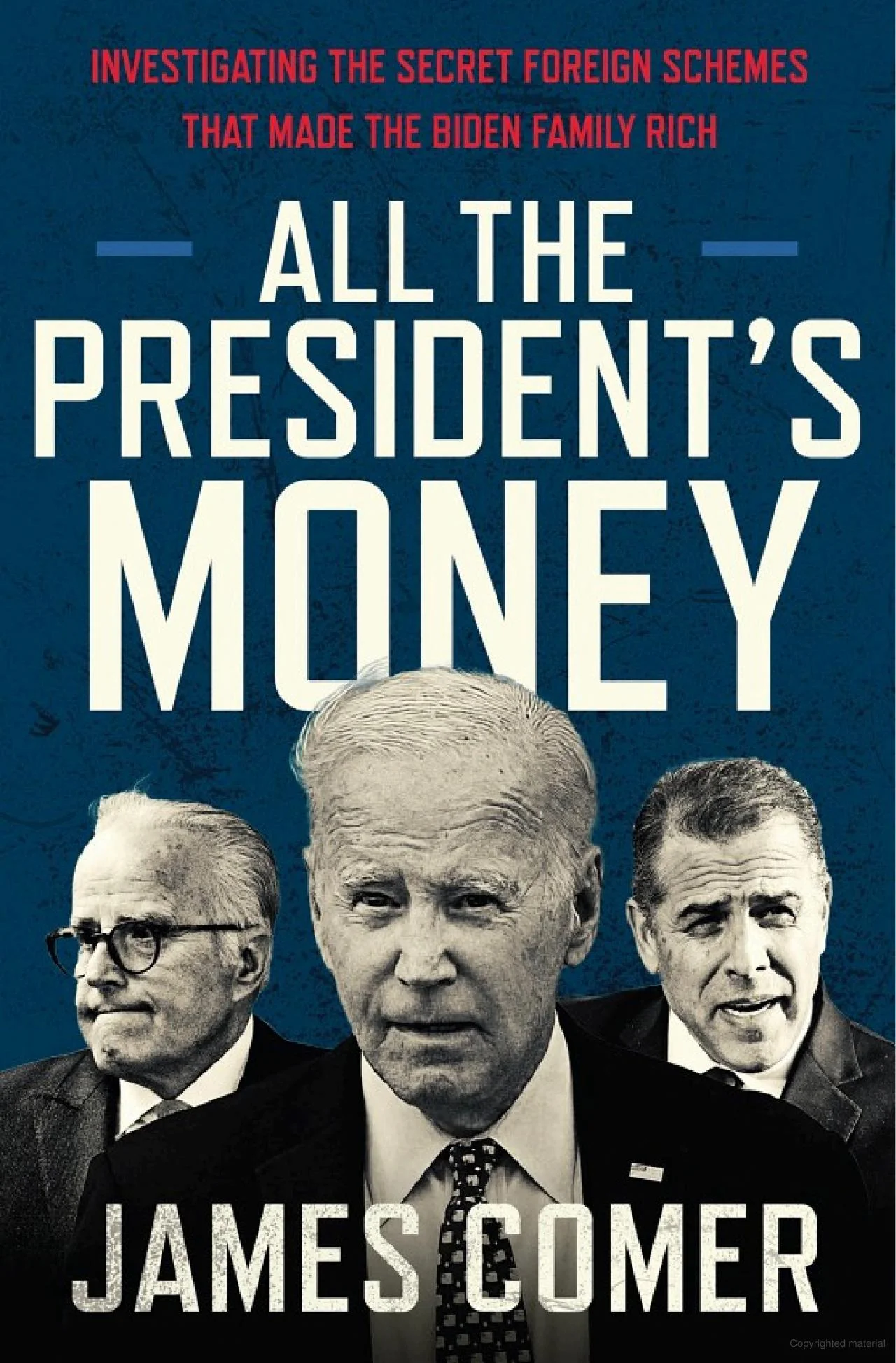 All The President's Money by James Comer